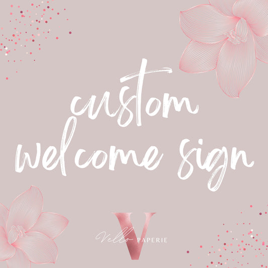 Custom Welcome Sign (From any design on my listings)